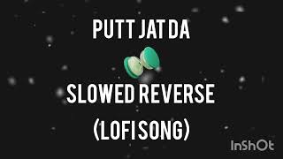 lofi song slowed reverse putt jat da  trendingsong song [upl. by Zohara398]