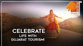 Celebrate life with Gujarat Tourism [upl. by Marilee]