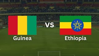 Guinea vs Ethiopia FULL MATCH AFRICA CUP OF NATIONS QUALIFICATIONS 20242025 [upl. by Llehcam679]