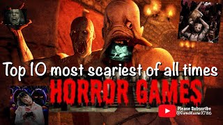 Top 10 Scariest Games of All Time 😱 [upl. by Anirehtak]