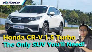 2021 Honda CRV 15 AWD Review in Malaysia You Just Can’t Say No To One  WapCar [upl. by Wu]