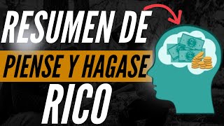 Resumen Y Explicación Piense Y Hagase Rico [upl. by Burney836]