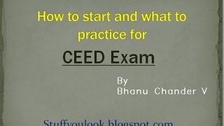 CEED exam  How to start prepare and practice [upl. by Puglia]