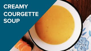 Creamy Courgette Soup Recipe  Simple Easy amp Tasty [upl. by Sugden825]