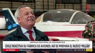 Chile reactiva su fábrica de aviones así se prepara el nuevo quotPillánquot [upl. by Arekat]