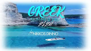 GREEK 2K24 SUMMER MIX  VOL I  by NIKKOS DINNO  ΗΡΘΕ ΚΑΛΟΚΑΙΡΙ [upl. by Analise921]