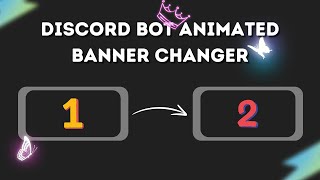 Make Discord Bot Animated Banner For Free  Without Coding [upl. by Grantley]