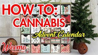 Make Your Own Cannabis Advent Calendar [upl. by Wrdna]