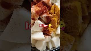 Idli fry recipe yummy morning breakfast 😋 [upl. by Tildi187]