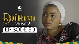 Série  Djirime  Saison 3  Episode 30 [upl. by Cilo418]