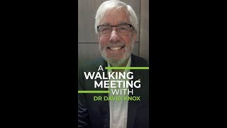 Watch A Walking Meeting With…Dr David Knox [upl. by Tonkin]