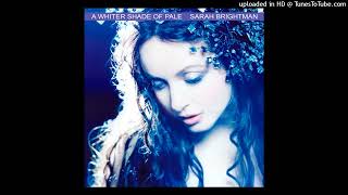 Sarah Brightman  A Whiter Shade Of Pale [upl. by Mackay]