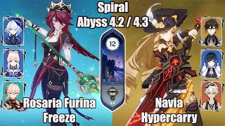 C6 Rosaria Furina Freeze And C0 Navia Hypercarry SPIRAL ABYSS 42  43  Genshin impact [upl. by Ynaiffit442]