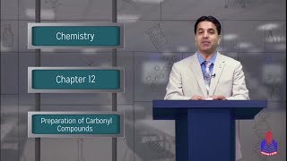 CHE 12 LEC 2 Preparation of Carbonyl Compounds Aldehydes and Ketones  PGC Lectures [upl. by Nerot]