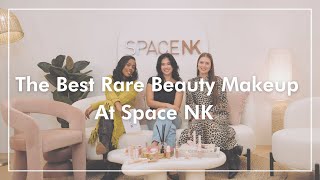 The Best Rare Beauty Makeup Products At Space NK [upl. by Garap]