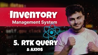 5RTK Query amp Axios  React Inventory Management System webdevelopment react [upl. by Rolyks194]