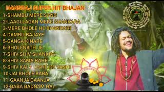 Bholenath Song of Hansraj RaghuwanshiIMahakal Song  Hanshraj Junkbox Monday special [upl. by Odracer9]