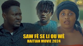 Saw fè se li ou wè  Fim ayisyen 2024  Film Haitien complet 2024  Full Haitian Movie 2024 [upl. by Kazim]