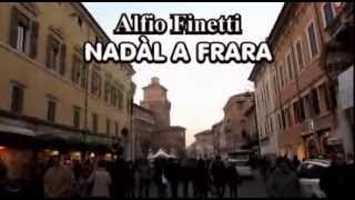 Alfio Finetti  Nadàl a Frara [upl. by Meunier]