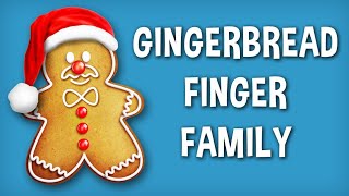 Finger Family  Gingerbread Man Song  Baby Song  Kids Nursery Rhymes  Gingerbread Finger Family [upl. by Ogirdor]