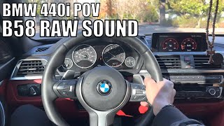 BMW 440i B58 Exhaust amp Intake Raw Sound POV Driving [upl. by Aleihs]