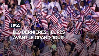 USA  les dernières heures avant le grand jour  RTBF Info [upl. by Nikal]