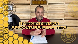 I Nostri Principi Generali per un OTTIMA Apicoltura [upl. by Eiramanna290]