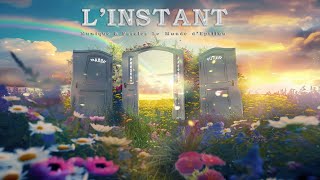 LInstant  The present momentMusique amp Paroles Le monde dEpsilon [upl. by Loftus]