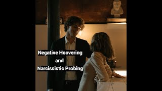 Negative Hoovering Narcissistic Probing YOU the Enemy Persecutory Object [upl. by Dremann]