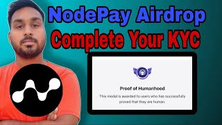 NodePay Airdrop New Update  Complete Your NodePay KYC  NodePay Airdrop Listing Update [upl. by Katsuyama]