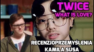 RECENZJA TWICE  WHAT IS LOVE czyli czy miłość to narkotyki i pedofilia [upl. by Htaras809]