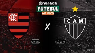 FLAMENGO X ATLÉTICO MG AO VIVO  FINAL DA COPA DO BRASIL 2024 AO VIVO  DIRETO DO MARACANÃ [upl. by Mcnelly332]