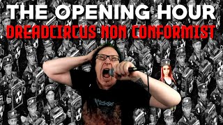 The Opening Hour 160  DreadCircus Non Conformist  How To App on iOS  EP 1422 S13 [upl. by Marrilee72]