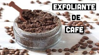 COMO HACER EXFOLIANTE DE CAFE [upl. by Ethelred15]