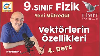 9 Sınıf Fizik I Yeni Müfredat I 2 Ünite I KUVVET VE HAREKET I VEKTÖRLERİN ÖZELLİKLERİ [upl. by Souza]