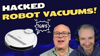 Hacked Robot Vacuums Shouting Slurs amp Secret Printer Tracking Dots [upl. by Cathe]