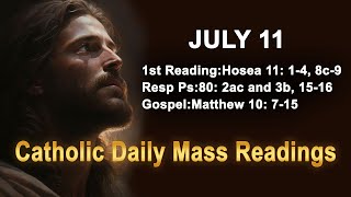 Catholic Daily Mass Readings for today I Thursday July 11 2024 [upl. by Comfort]