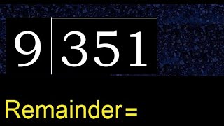 Divide 351 by 9  remainder  Division with 1 Digit Divisors  How to do [upl. by Nonez]