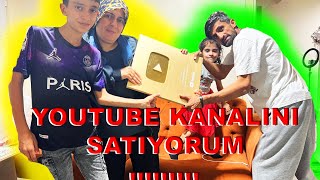 YOTUBE KANALINI SATIYORUM KANALI KAPATOYORUM ÅAKASI DAYAK YEDÄ°M [upl. by Acinorehs]