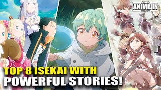 8 Best Isekai Anime with StoryDriven Plots [upl. by Esaele]