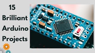 15 MindBlowing Arduino projects to try this Weekend [upl. by Bellew]