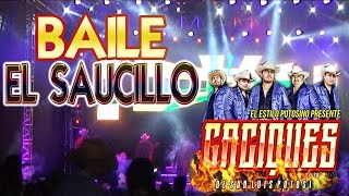 CACIQUES DE SAN LUIS Nuevo 2017 BAILE EN EL SAUCILLO 14 DICIEMBRE 2016 HD [upl. by Mundford]