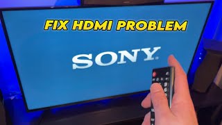 Sony TV  How to Fix HDMI No Signal Error [upl. by Sibyl148]