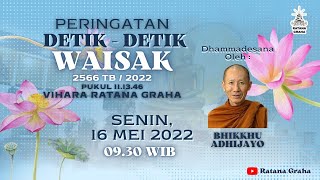 Peringatan DetikDetik Waisak 2566 TB  2022 16 Mei 2022 [upl. by Doralynn]