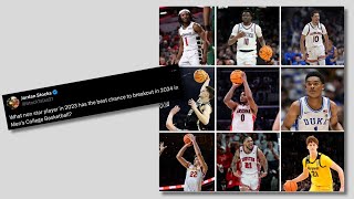 Which NonStar Player In 2023 Has The Best Chance To Breakout In 2024 In College Basketball [upl. by Nageek]