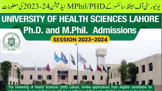 UHS Lahore MPhil amp PhD Admissions 20232024 How to apply online  Admission Test [upl. by Brackett]