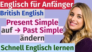 Wir lernen das Präsens ins Präteritum zu ändern Present Simple zu Past Simple – Schneller Eng [upl. by Ervin921]