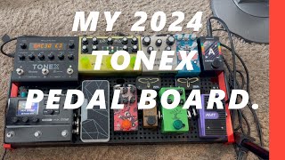 My 2024 Tonex Pedal Board  Tonex HX Stomp Walrus Audio Strymon [upl. by Audwen]