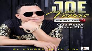 Joe Veras official  Que Poder Tiene Ella [upl. by Samaj]