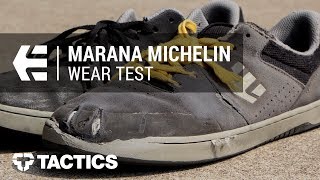 Etnies Marana Michelin Skate Shoes Wear Test Review  Tactics [upl. by Iuqcaj]